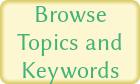 Browse Topics and Keywords